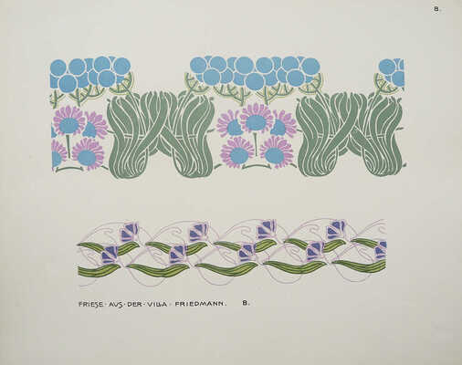 [Стиль модерн]. [Идеи Йозефа М. Ольбриха, второе издание]. Leipzig: Druck von Fr. Richter, [1904].